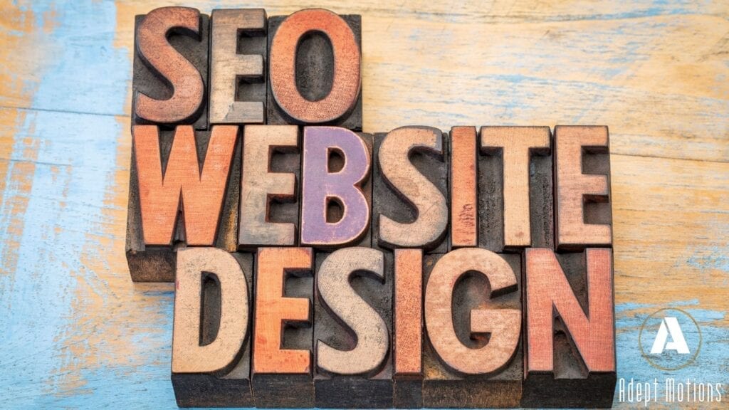 SEO website design by Adept Motions