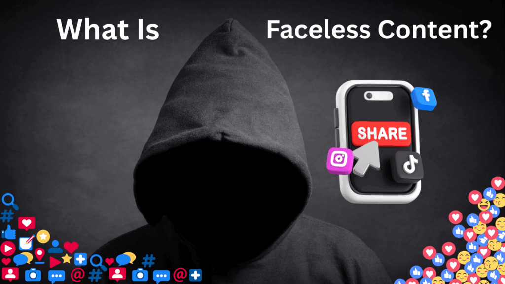 What is Faceless Content?