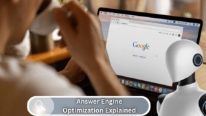 Answer Engine Optimization (AEO) Explained